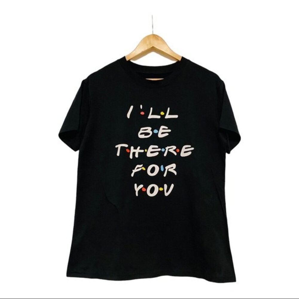 90s Friends Black I’ll Be There For You Tee Medium